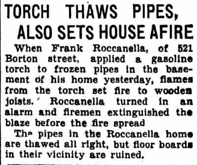 Torch Thaws Pipes, Also Sets House Afire — Frank Roccanella, 521 Borton Street, Camden Courier-Post, December 2, 1936