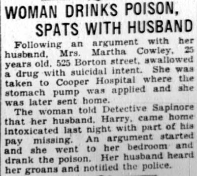 Woman Drinks Poison, Spats With Husband — Martha Cowley, 525 Borton Street, Camden Courier-Post, February 25, 1928