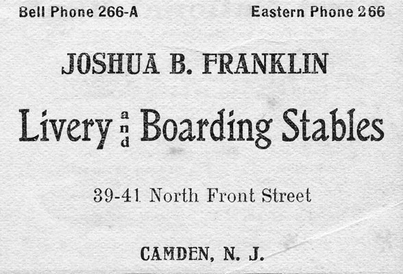 Joshua B. Franklin Livery and Boarding Stables advertisement, 1906 Camden City Directory