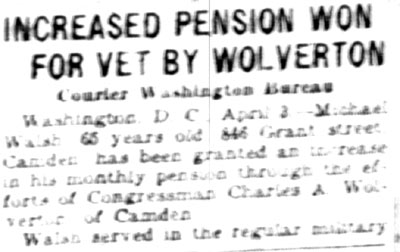 Camden Courier-Post clipping, April 3, 1928, on Michael Walsh's pension increase won by Congressman Charles A. Wolverton (part 1)