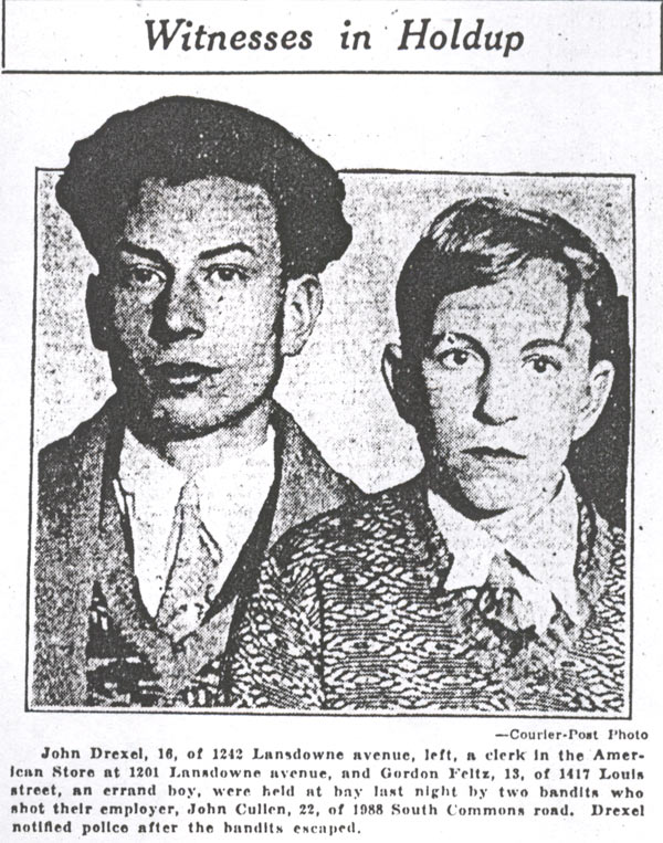 John Drexel and Gordon Feltz, witnesses in the holdup
