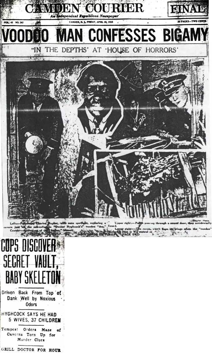 Camden Courier-Post, April 10, 1925 -- Police Find Bloodstained Hatchet and Hidden Vault in Hyghcock's Voodoo Den