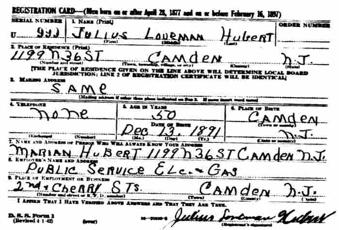 World War II Draft Registration Card for Julius Loueman Hubert, 1199 N. 36th Street, Camden