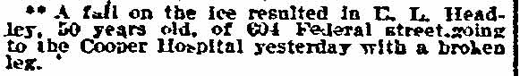 Newspaper item: a Headley of 604 Federal street breaks a leg in a fall on ice, Philadelphia Inquirer, January 6, 1910
